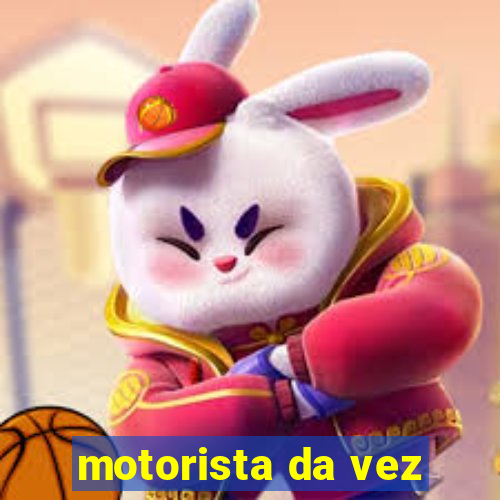 motorista da vez